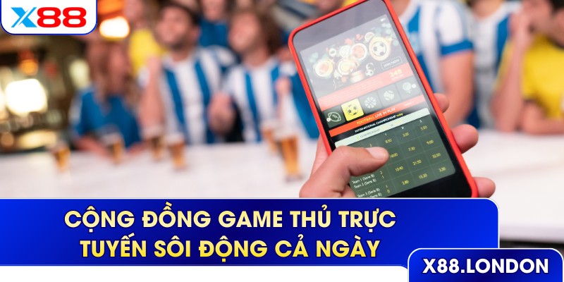 Cộng đồng game thủ trực tuyến sôi động cả ngày